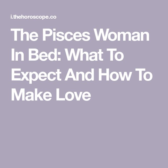 What to Expect from a Pisces in Bed Female? Unveiling Her Intimate Side!