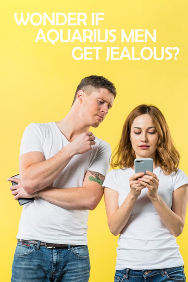 Are Aquarius Males Jealous Lovers? Get the Inside Scoop Here